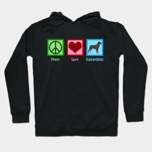 Peace Love Rottweilers Hoodie